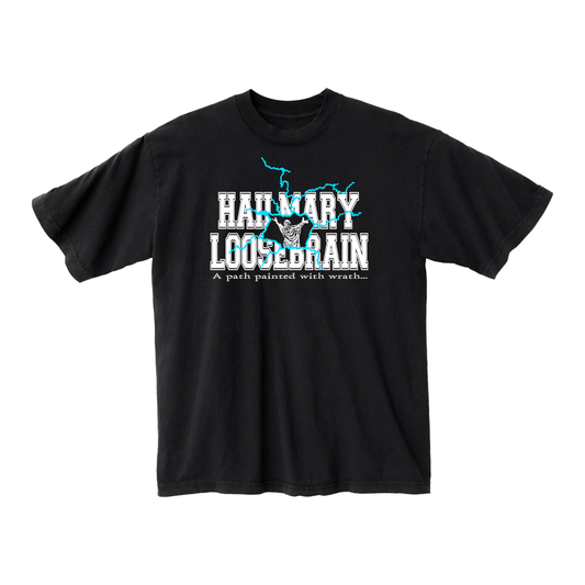 Hailmary X Loosebrain Path of Wrath Tee (Black)